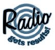 Radio Gets Results! Radio Gets Results!